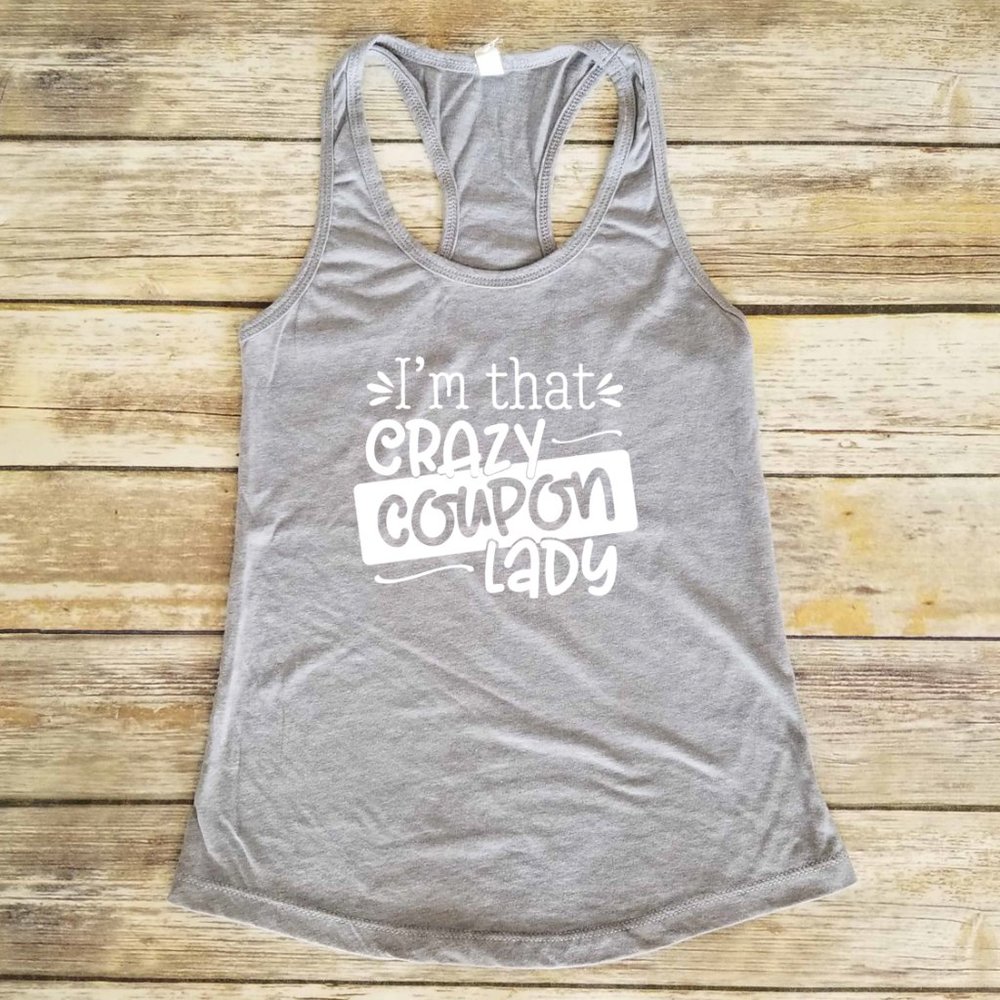 I'm That Crazy Coupon Lady - Tank Top